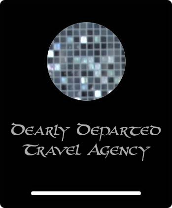 Dearly Departed Travel Agency